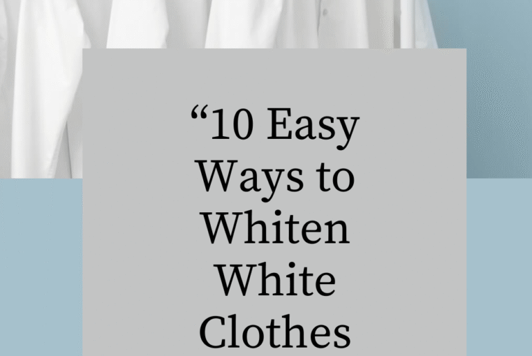 how to whiten white clothes